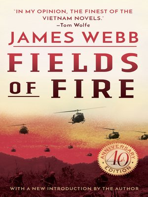 Fields of Fire by James Webb · OverDrive: Free ebooks, audiobooks ...