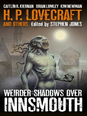 weirder shadows over innsmouth