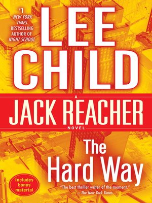 The Hard Way By Lee Child Overdrive Rakuten Overdrive Ebooks