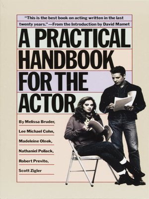 A Practical Handbook for the Actor  by Melissa Bruder 