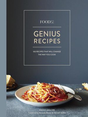 food52 genius recipes by kristen miglore a overdrive rakuten food52 genius recipes