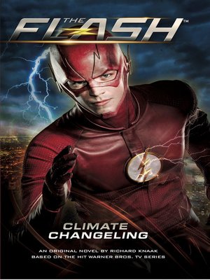 The Flash by Richard Knaak · OverDrive: ebooks, audiobooks, and more ...