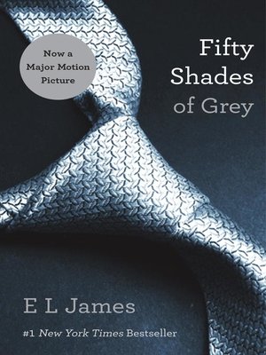 Fifty Shades Of Grey By E L James C2 B7 Overdrive Rakuten Overdrive Ebooks Audiobooks Ands For Li Ries Fifty Shades Of Grey By E L James C2 B7 Overdrive Rakuten Overdrive Ebooks Audiobooks Ands For Li Ries