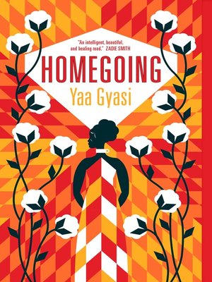 homegoing yaa gyasi sparknotes