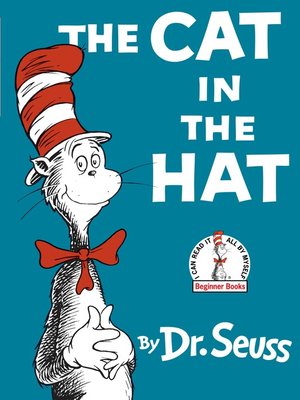 The Cat in the Hat by Dr. Seuss · OverDrive: ebooks, audiobooks, and more  for libraries and schools