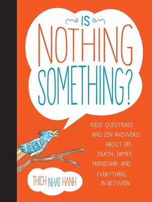 Is Nothing Something? by Thich Nhat Hanh · OverDrive: ebooks ...