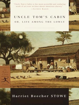 Uncle Tom S Cabin By Harriet Beecher Stowe Overdrive Rakuten