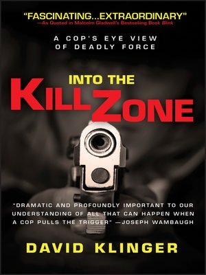 Into the Kill Zone by David Klinger · OverDrive: ebooks, audiobooks, and  more for libraries and schools