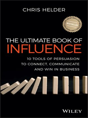 The Ultimate Book of Influence by Chris Helder · OverDrive: ebooks ...