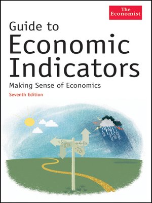 Guide To Economic Indicators Economist