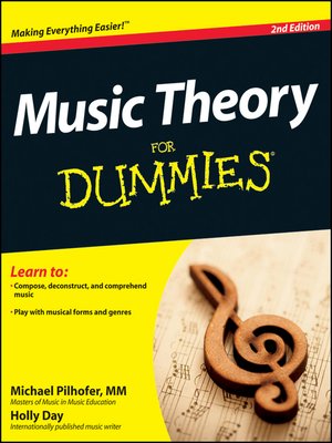 Music Theory For Dummies by Michael Pilhofer · OverDrive: Free 