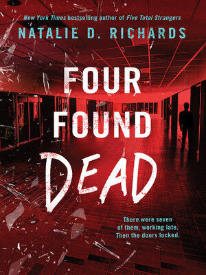 Four Found Dead by Natalie D. Richards · OverDrive: Free ebooks ...