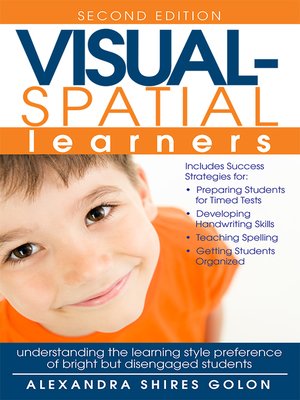 Visual-Spatial Learners by Alexandra Golon · OverDrive: eBooks ...