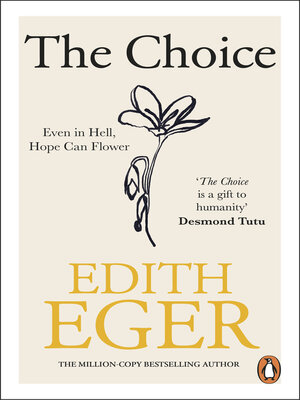 The Choice by Edith Eger · OverDrive: Free ebooks, audiobooks & movies ...