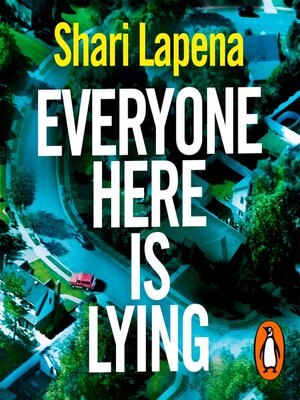 Everyone Here Is Lying by Shari Lapena: 9780593489932