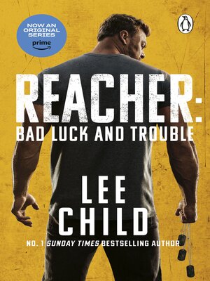 Bad Luck and Trouble by Lee Child · OverDrive: Free ebooks, audiobooks ...