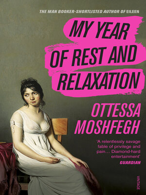 My Year of Rest and Relaxation - University of Liverpool - OverDrive