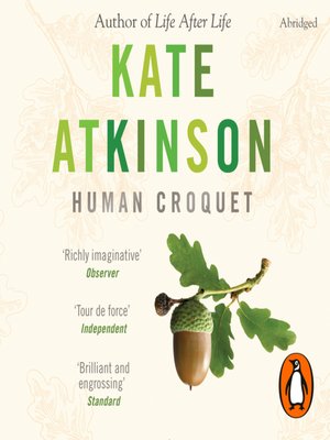 Kate Atkinson Audio Book 3 CDs 3 Hours Human Croquet Read By Patricia Hodge 