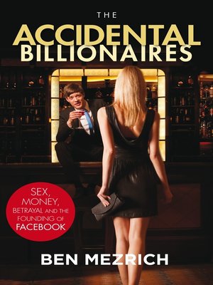 the social network the accidental billionaires