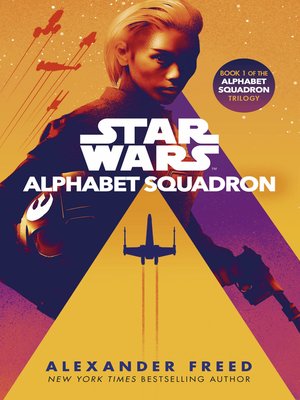 Star Wars. Alphabet Squadron Book Cover