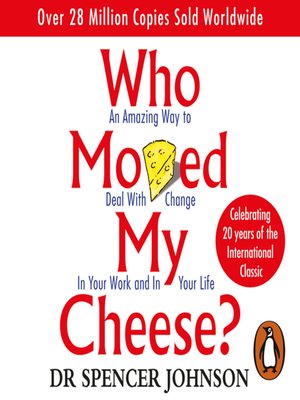 who wrote who moved my cheese