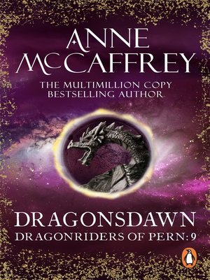 Dragonsdawn by Anne McCaffrey · OverDrive: ebooks, audiobooks, and more ...