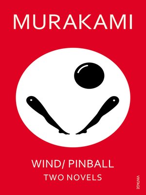 Murakami's First Novels – Hear the Wind Sing / Pinball 1973 by Haruki  Murakami  Episode 007 : Infinite Gestation : Free Download, Borrow, and  Streaming : Internet Archive