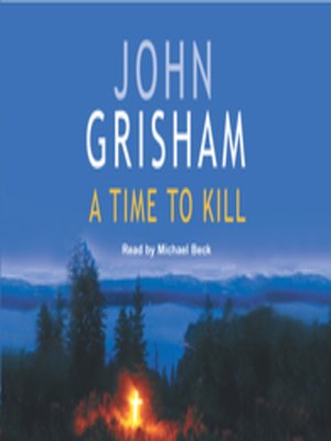 a time to kill grisham novel
