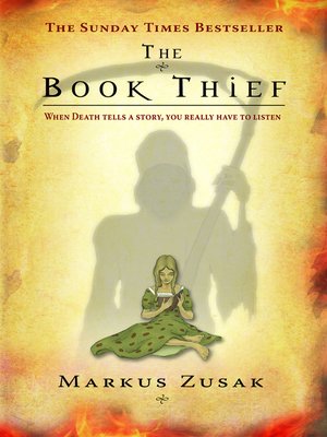 The Book Thief By Markus Zusak · Overdrive: Ebooks, Audiobooks, And More  For Libraries And Schools