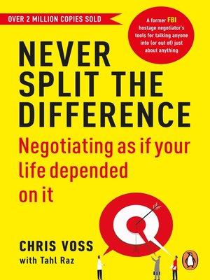 Never Split the Difference by Chris Voss · OverDrive ...