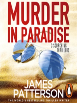 Murder in Paradise by James Patterson · OverDrive: ebooks, audiobooks ...