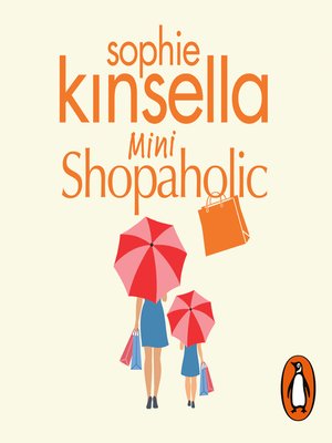 Mini Shopaholic by Kinsella Sophie