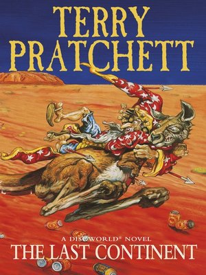 The Last Continent by Terry Pratchett · OverDrive (Rakuten ...