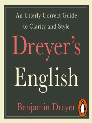 Dreyer's English by Benjamin Dreyer: 9780812985719 |  : Books