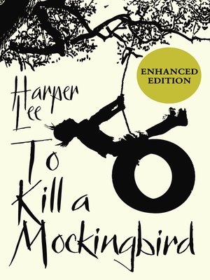 To Kill a Mockingbird by Harper Lee · OverDrive: Free ebooks ...