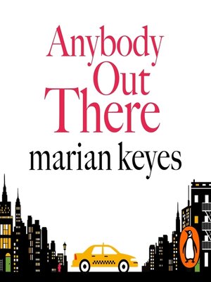 Anybody Out There? by Marian Keyes