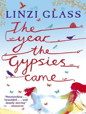 The Year The Gypsies Came By Linzi Glass Overdrive Ebooks Audiobooks And Videos For Libraries And Schools