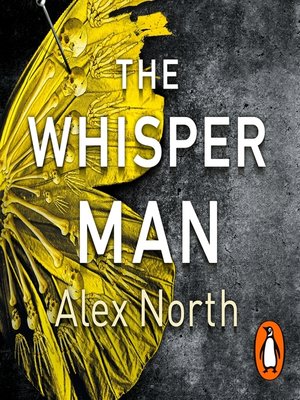 The Whisper Man by Alex North