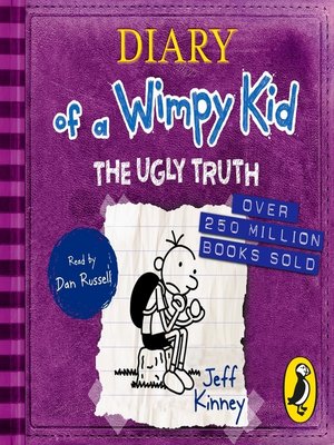 The Ugly Truth by Jeff Kinney · OverDrive: ebooks, audiobooks, and more ...