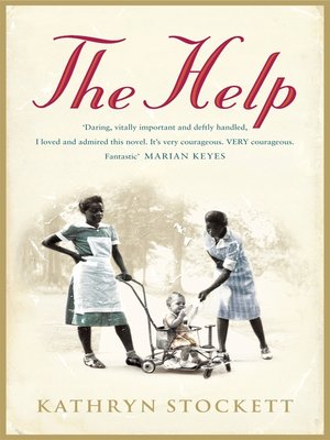 The Help By Kathryn Stockett Overdrive Rakuten Overdrive Ebooks The Help By Kathryn Stockett Overdrive Rakuten Overdrive Ebooks Audiobooks And Videos For Libraries