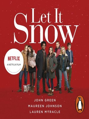 Let It Snow By John Green Overdrive Ebooks Audiobooks And More For Libraries And Schools