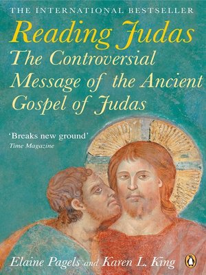 Reading Judas by Elaine Pagels · OverDrive: ebooks, audiobooks, and ...