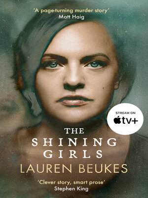 The Shining Girls By Lauren Beukes · Overdrive: Ebooks, Audiobooks, And  More For Libraries And Schools