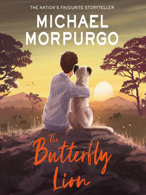 The Butterfly Lion by Michael Morpurgo · OverDrive: Free ebooks ...