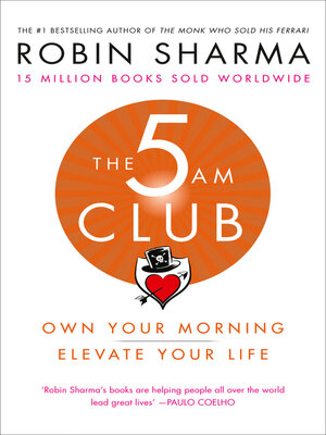 The 5 AM Club by Robin Sharma · OverDrive: ebooks, audiobooks, and more for  libraries and schools