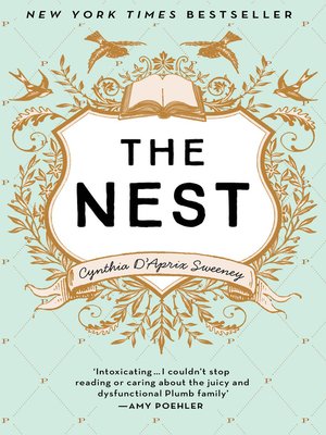 The Nest by Cynthia D