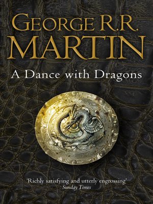 A Dance with Dragons by George R.R. Martin · OverDrive: ebooks ...