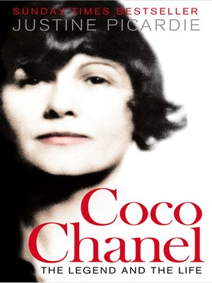 Coco Chanel by Justine Picardie · OverDrive: ebooks, audiobooks, and more  for libraries and schools