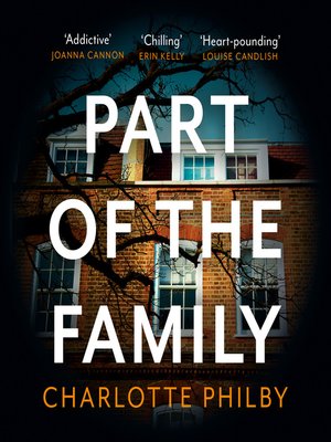 Part of the Family by Charlotte Philby · OverDrive: Free ebooks ...