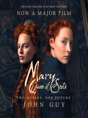 Mary Queen of Scots by John Guy · OverDrive: ebooks, audiobooks, and ...